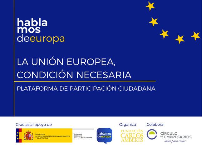 Consulta ciudadana: La Unión Europea, condición necesaria