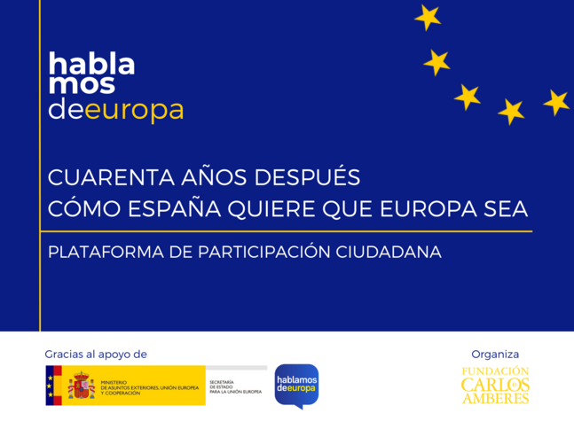 Consulta ciudadana: Cuarenta años después. cómo España quiere que Europa sea.